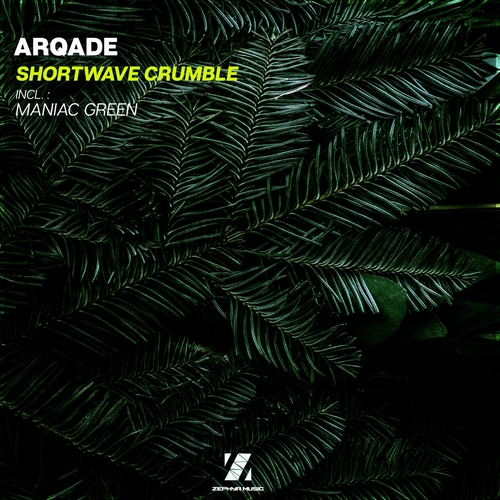 Arqade - Shortwave Crumble [ZMR137]